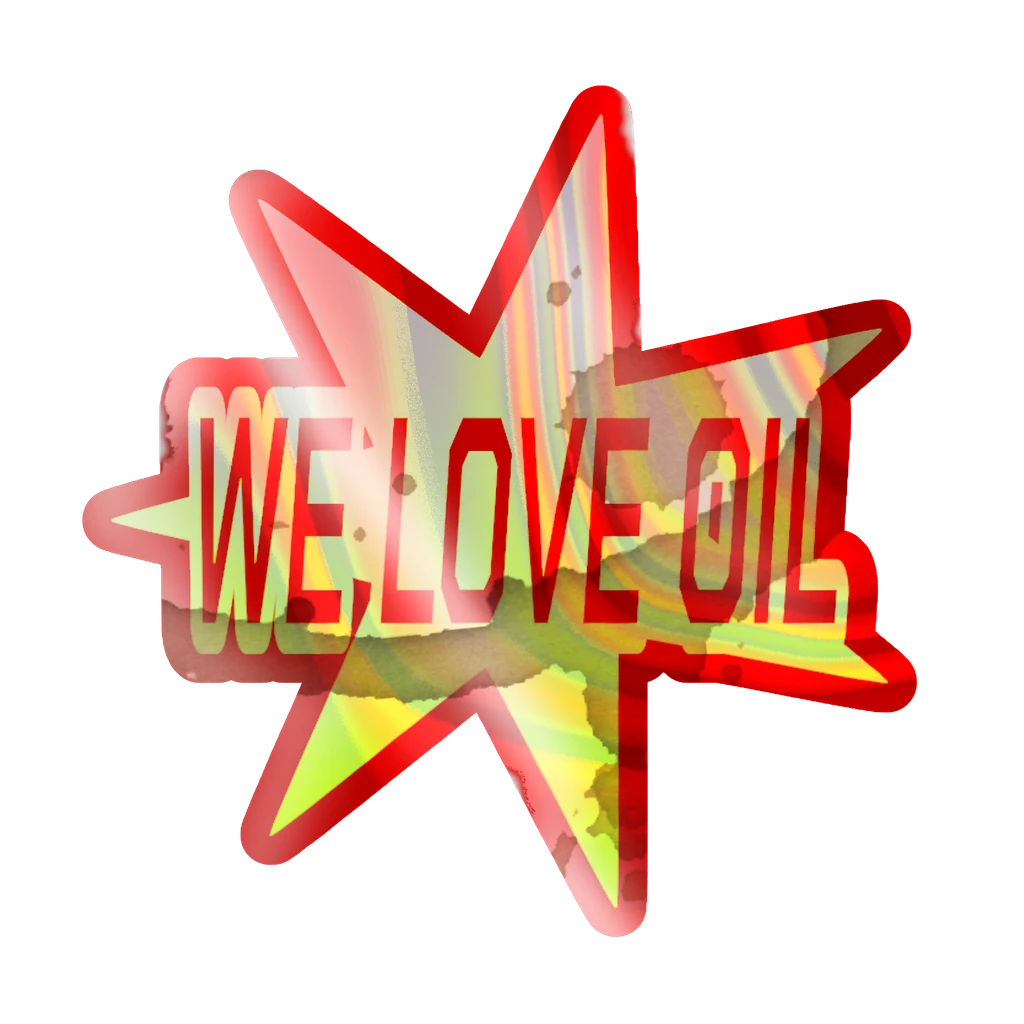 "WE LOVE OIL" sticker